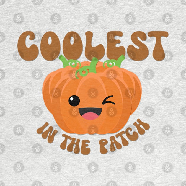 Coolest Pumpkin In The Patch by TwistedThreadsMerch